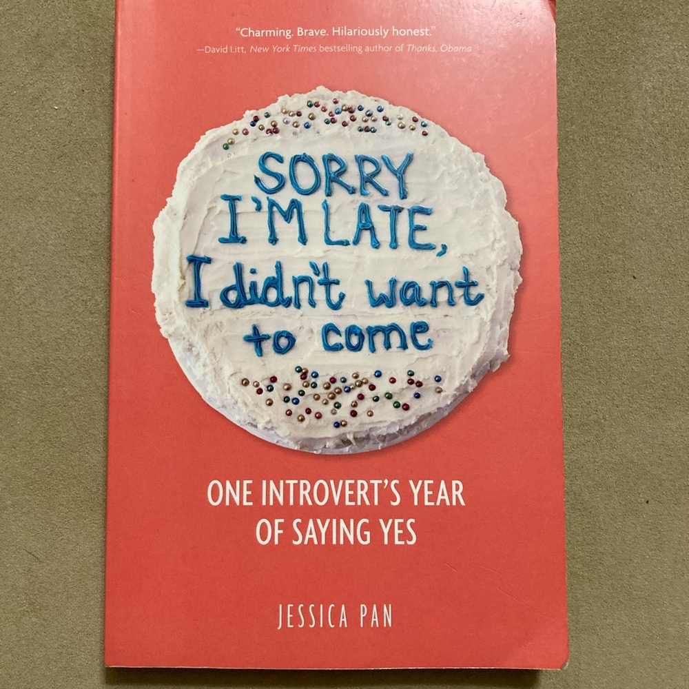 Sorry I’m Late I Didn’t Want to Come book by Jessica Pan